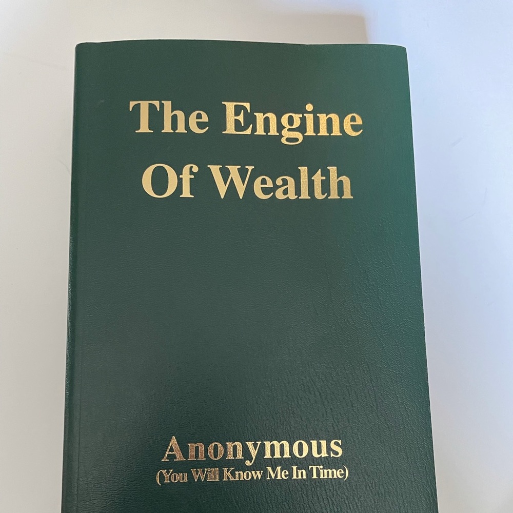 The Engine of Wealth, by Anonymous